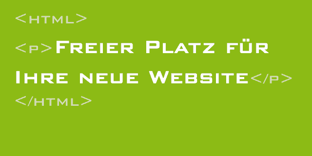 Hier ist Platz für Ihre neue Website